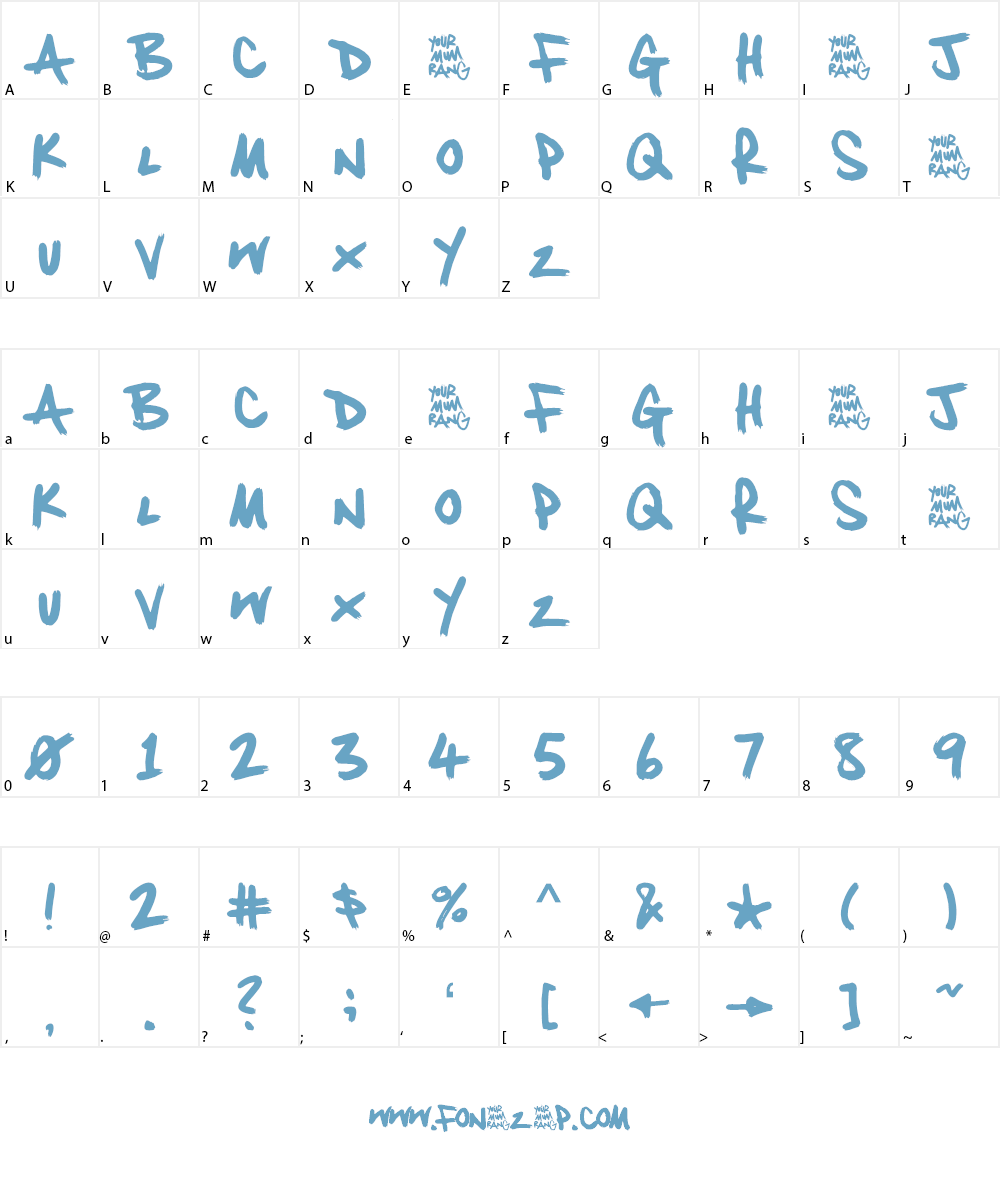 Your Mum Rang Font Character