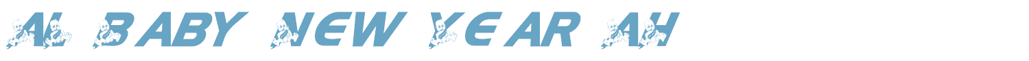 sample AL Baby New Year AH font
