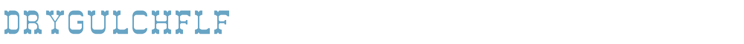 sample DryGulchFLF font