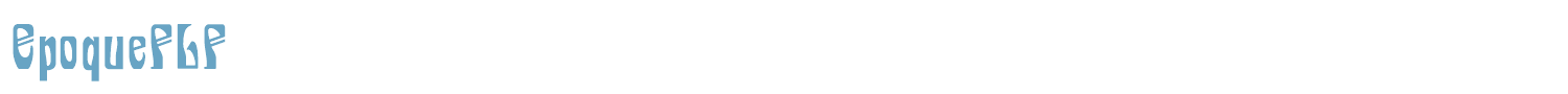 sample EpoqueFLF font