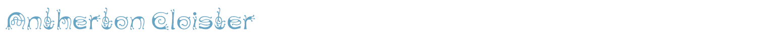 sample Antherton Cloister font