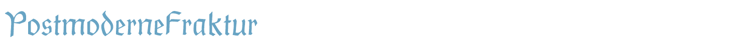 sample PostmoderneFraktur font