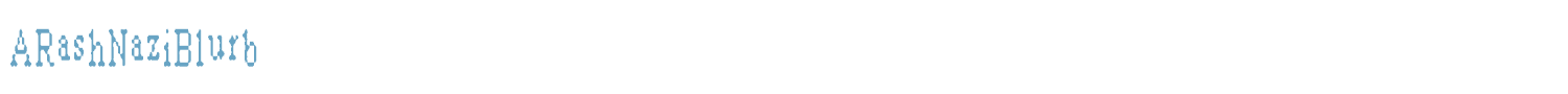 sample ARashNaziBlurb font