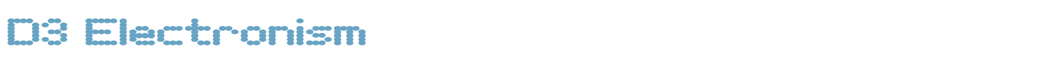 sample D3 Electronism font