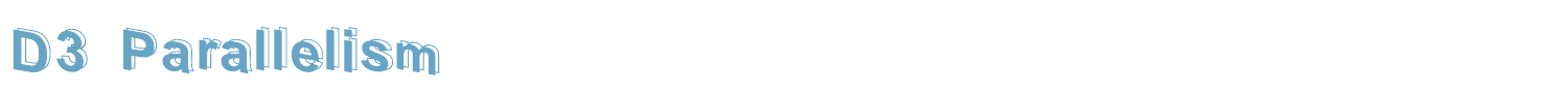 sample D3 Parallelism font