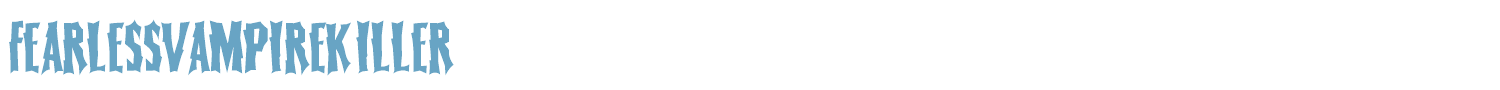 sample Fearless Vampire Killer font