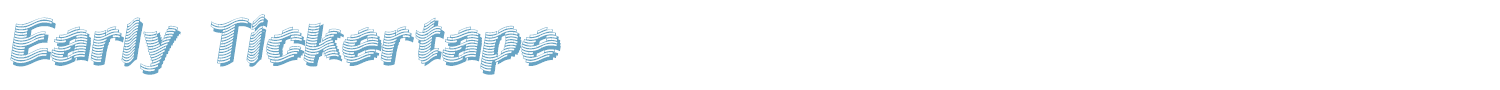 sample Early Tickertape font