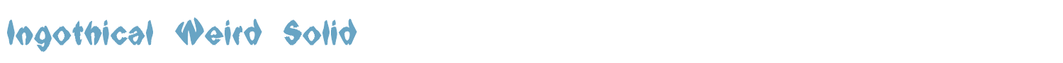 sample Ingothical Weird font