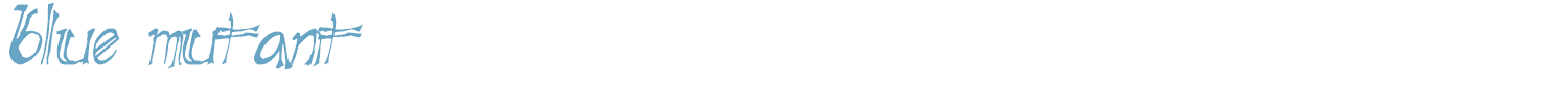 sample Blue Mutant font