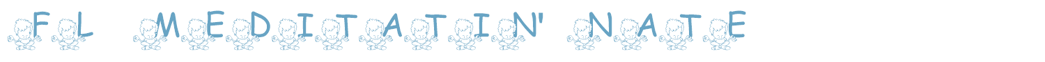 sample FL Meditatin' Nate font