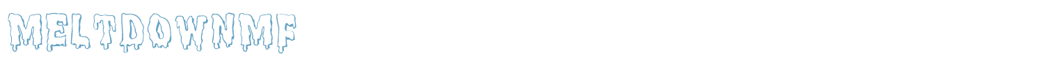 sample Meltdown MF font