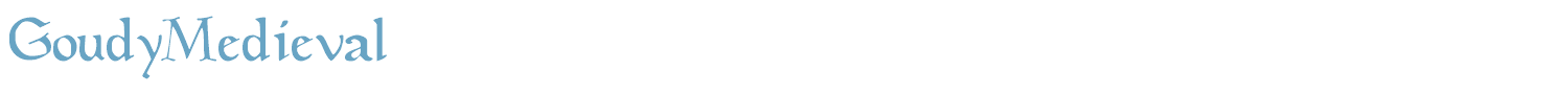 sample Goudy Medieval font