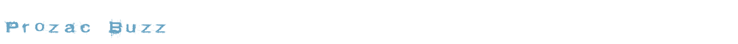 sample Prozac Buzz font