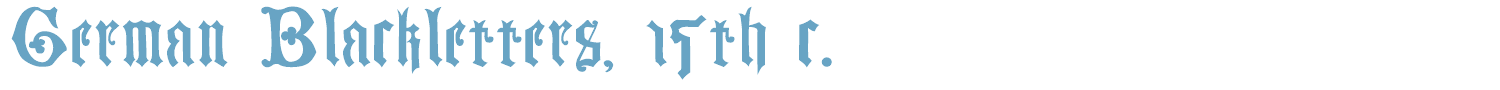 sample German Blackletters, 15th c. font