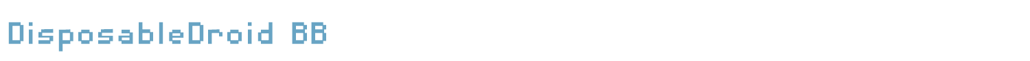 sample Disposable Droid BB font
