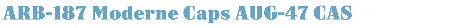 sample ARB-187 Moderne Caps AUG-47 CAS font