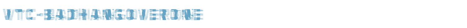 sample VTC-BadHangoverOne font