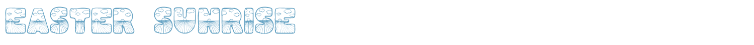 sample Easter Sunrise font