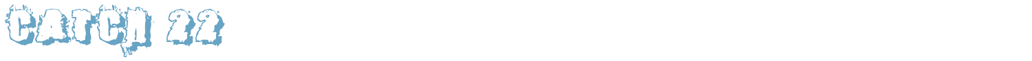 sample Catch 22 font