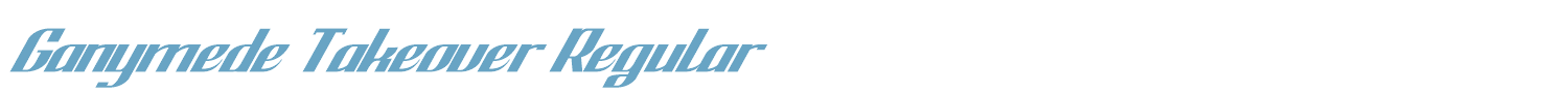 sample Ganymede Takeover font
