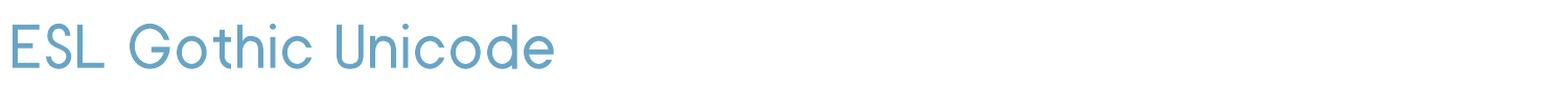 sample ESL Gothic Unicode font