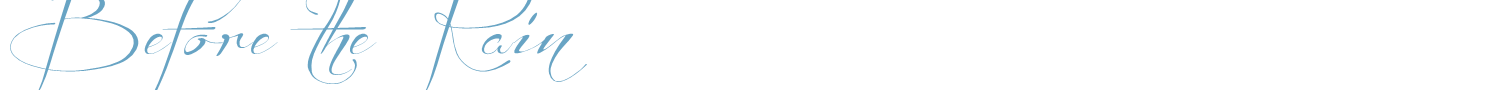 sample Before the Rain font
