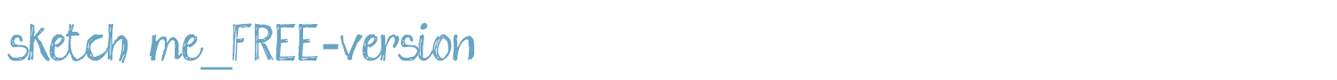 sample sketch me_FREE-version font
