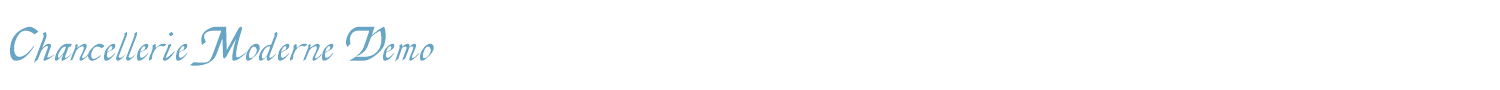 sample Chancellerie Moderne Demo font