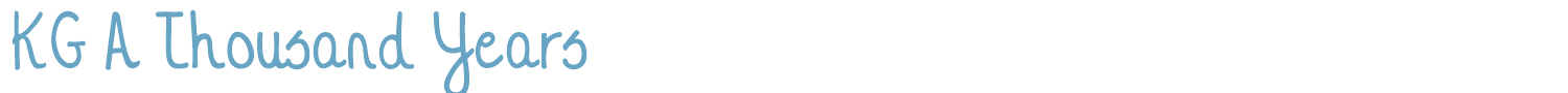 sample KG A Thousand Years font