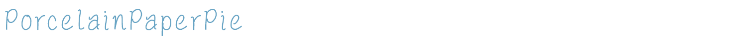 sample PorcelainPaperPie font