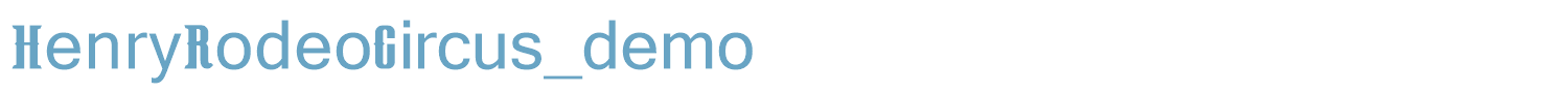 sample HenryRodeoCircus_demo font