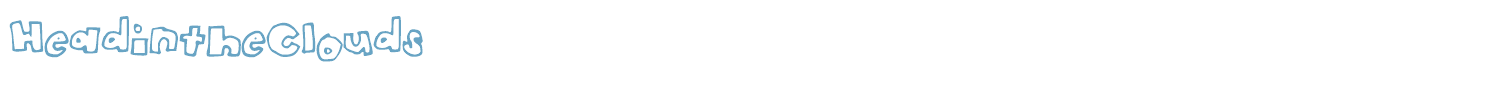 sample HeadintheClouds font