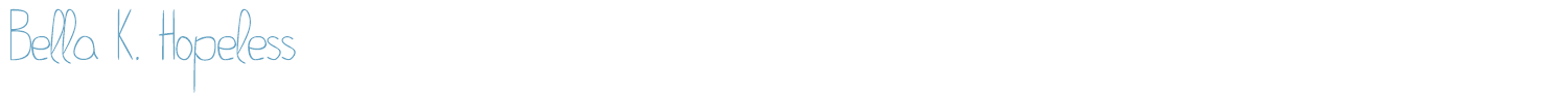 sample Bella K. Hopeless font