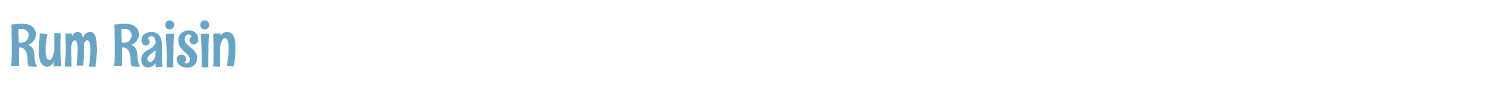 sample Rum Raisin font