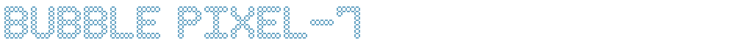 sample Bubble Pixel-7 font