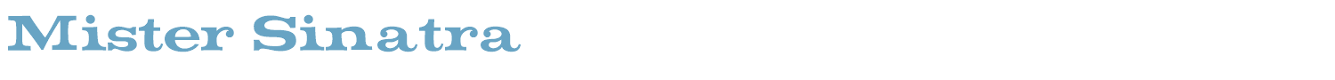 sample Mister Sinatra font