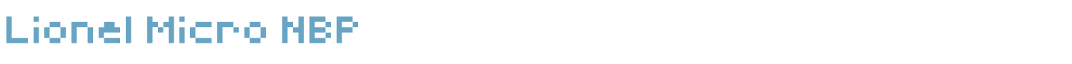 sample Lionel Micro NBP font