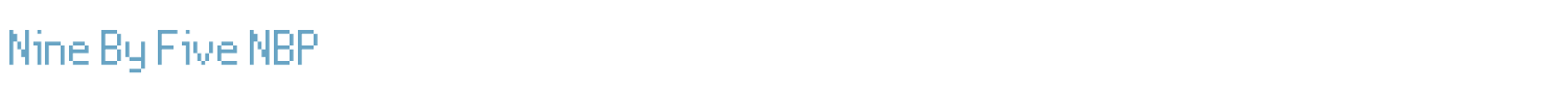 sample Nine By Five NBP font