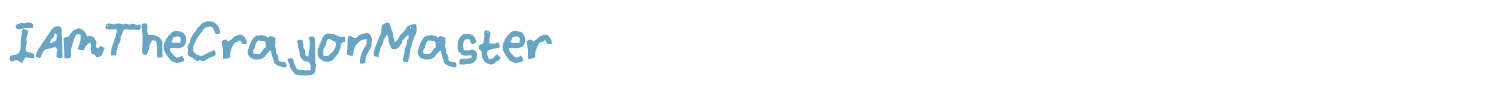 sample IAmTheCrayonMaster font