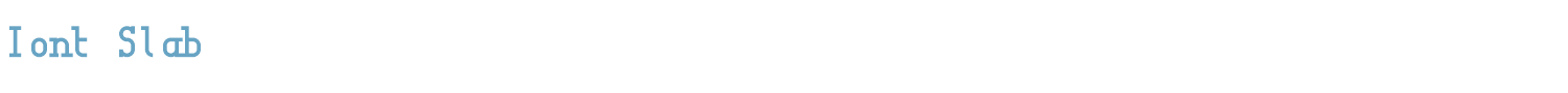 sample Iont Slab font