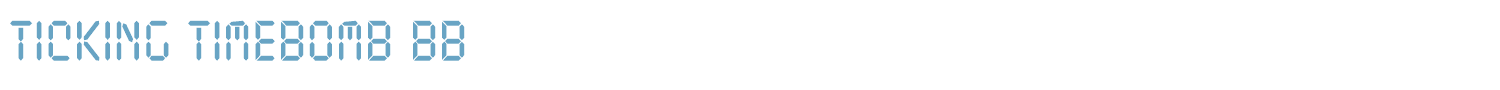 sample Ticking Timebomb BB font