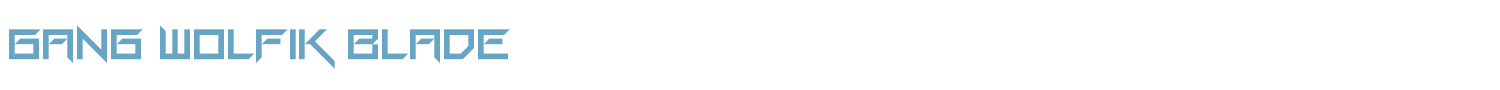 sample Gang Wolfik Blade font