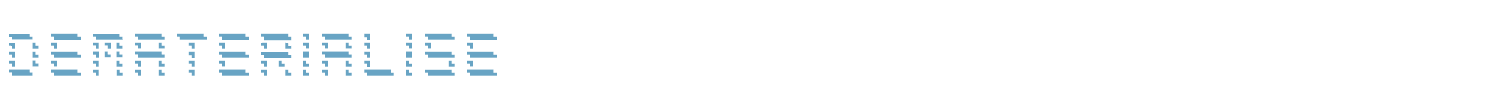 sample Dematerialise font