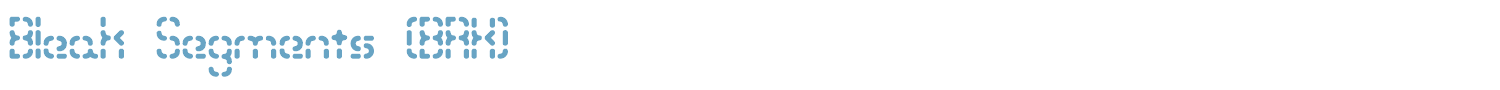 sample Bleak Segments (BRK) font