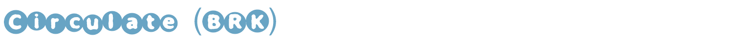sample Circulate (BRK) font