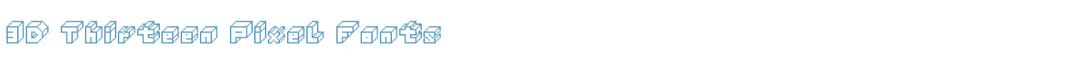 sample 3D Thirteen Pixel Fonts font