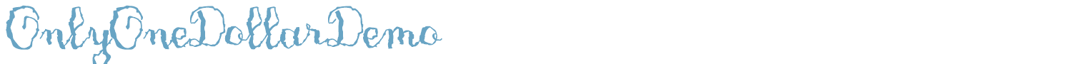sample OnlyOneDollarDemo font