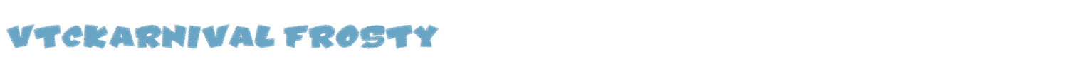 sample VTCKarnival Frosty font