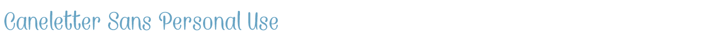 sample Caneletter Sans Personal Use font
