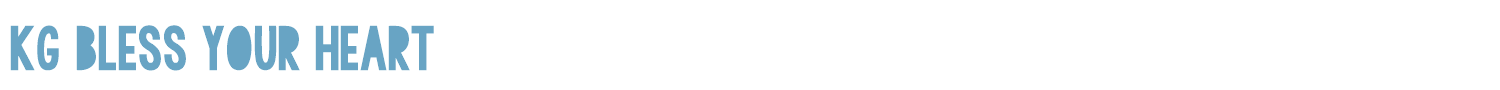 sample KG BLESS YOUR HEART font